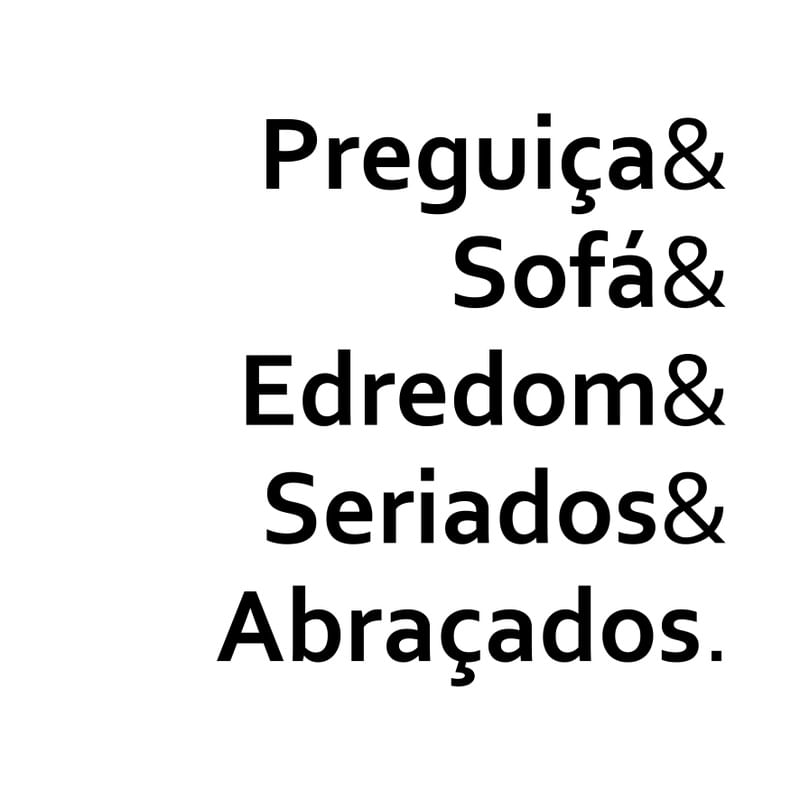 PREGUIÇA E SOFÁ E EDREDOM E SERIADOS E ABRAÇADOS QUADRADO FUNDO BRANCO