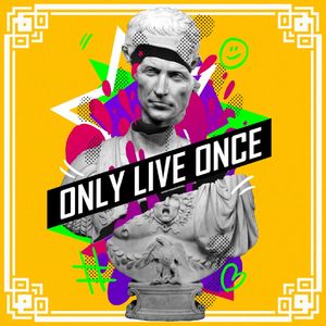 ONLI LIVE ONCE