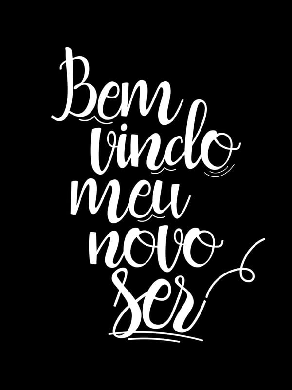 BEM VINDO MEU NOVO SER FUNDO PRETO