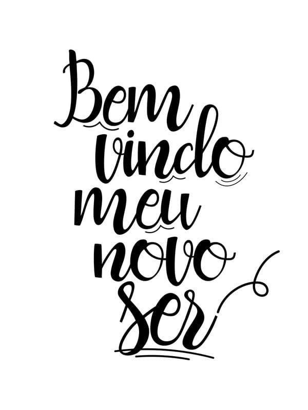 BEM VINDO MEU NOVO SER