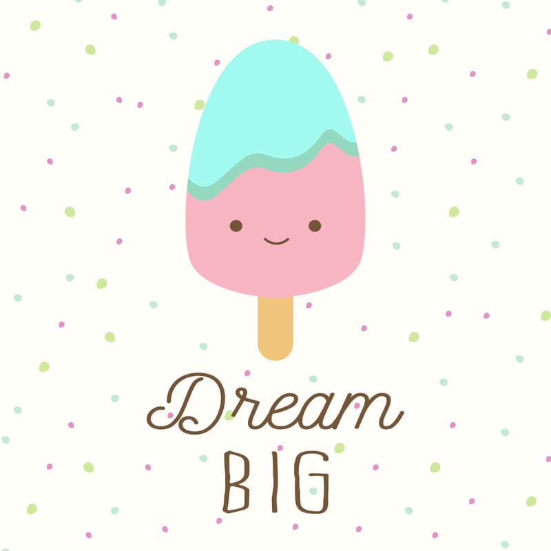 ARTE INFANTIL SORVETE DREAM BIG