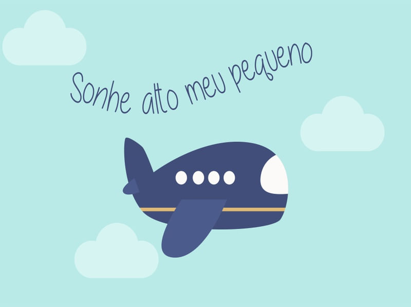 ARTE INFANTIL AVIÃO SONHE ALTO