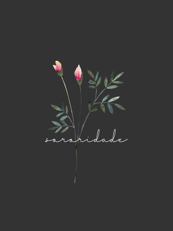ARTE FLOR SORORIDADE