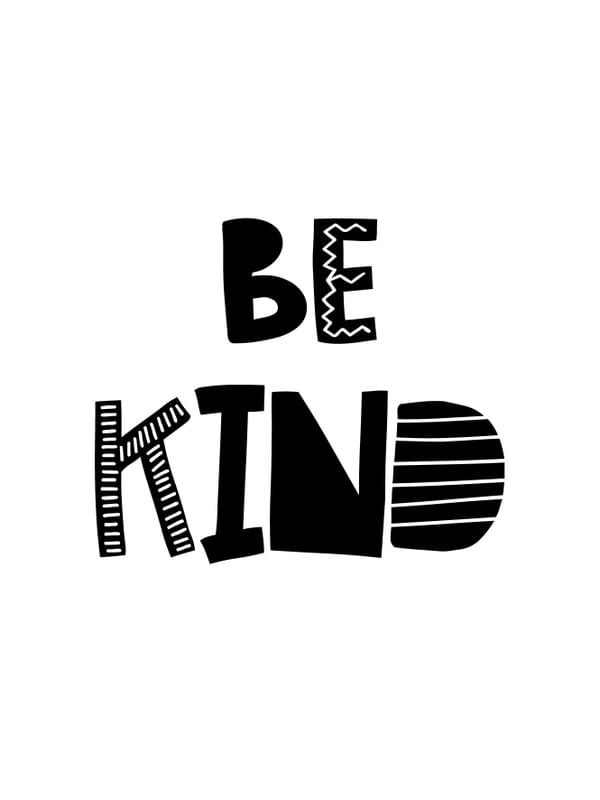 ARTE INFANTIL BE KIND PRETO E BRANCO