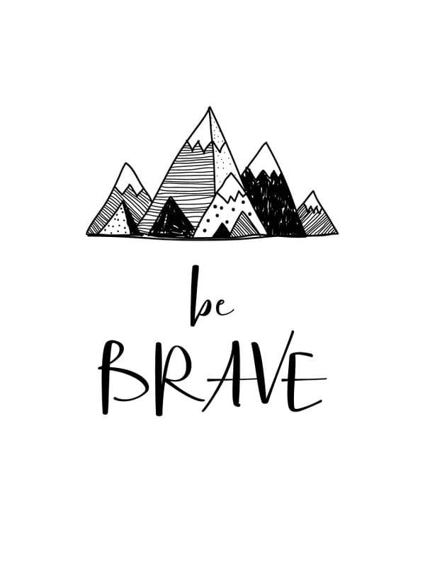 ARTE INFANTIL MONTANHAS BE BRAVE