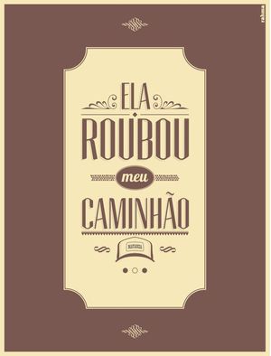 ELA ROUBOU MEU CAMINHÃO