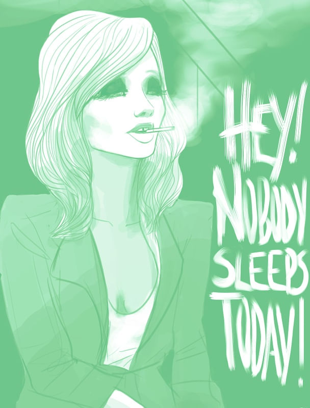 HEY! NOBODY SLEEPS TODAY!