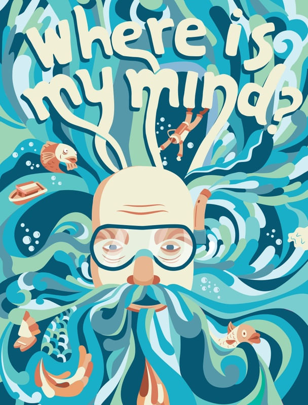 WHERE IS MY MIND?