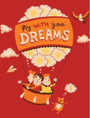 FLY WITH YOUR DREAMS