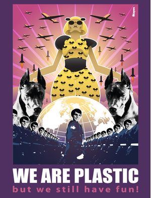 GAGA - WE ARE PLASTIC, BUT WE STILL HAVE FUN!