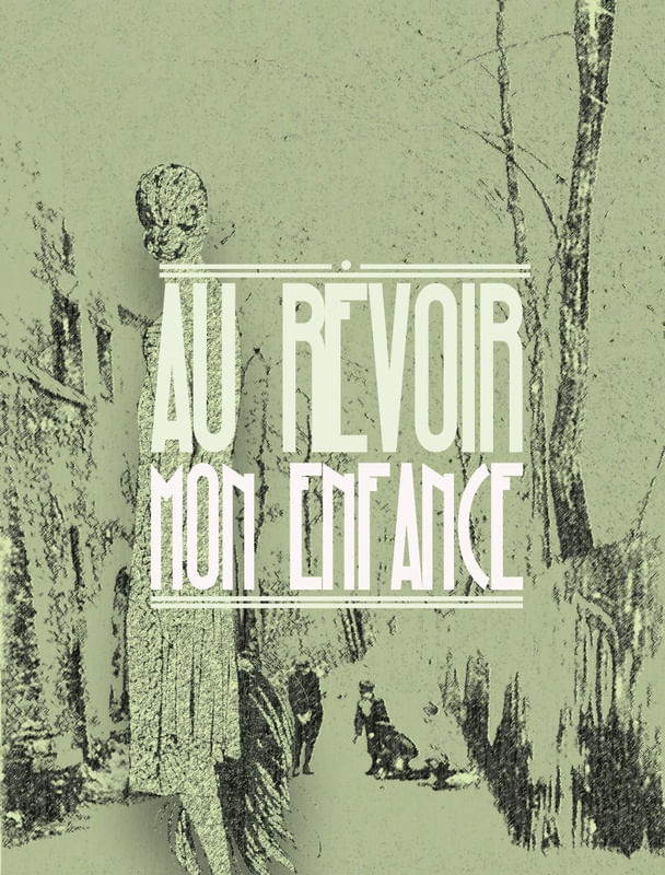AU REVOIR MON ENFANCE