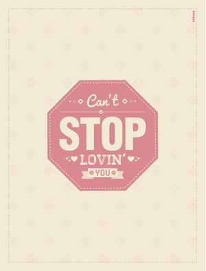 CAN'T STOP LOVIN' YOU