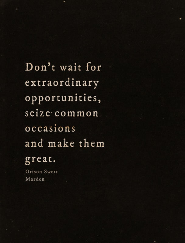 SEIZE COMMON OCCASIONS