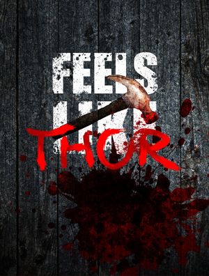 FEELS LIKE THOR - THE WARZ
