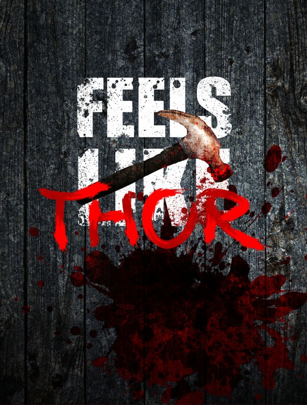 FEELS LIKE THOR - THE WARZ