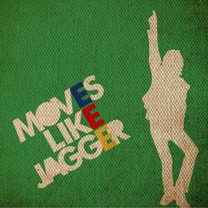MOVES LIKE JAGGER IV
