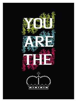 YOU ARE THE KING