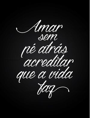 AMAR SEM PÉ ATRÁS