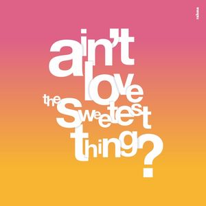 SWEETEST THING (QUADRADO)