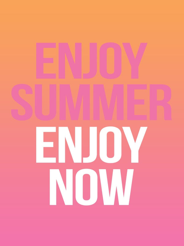 ENJOY SUMMER