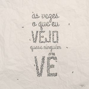 NINGUÉM VÊ