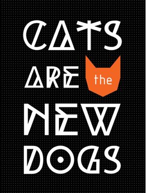 CATS ARE NEW