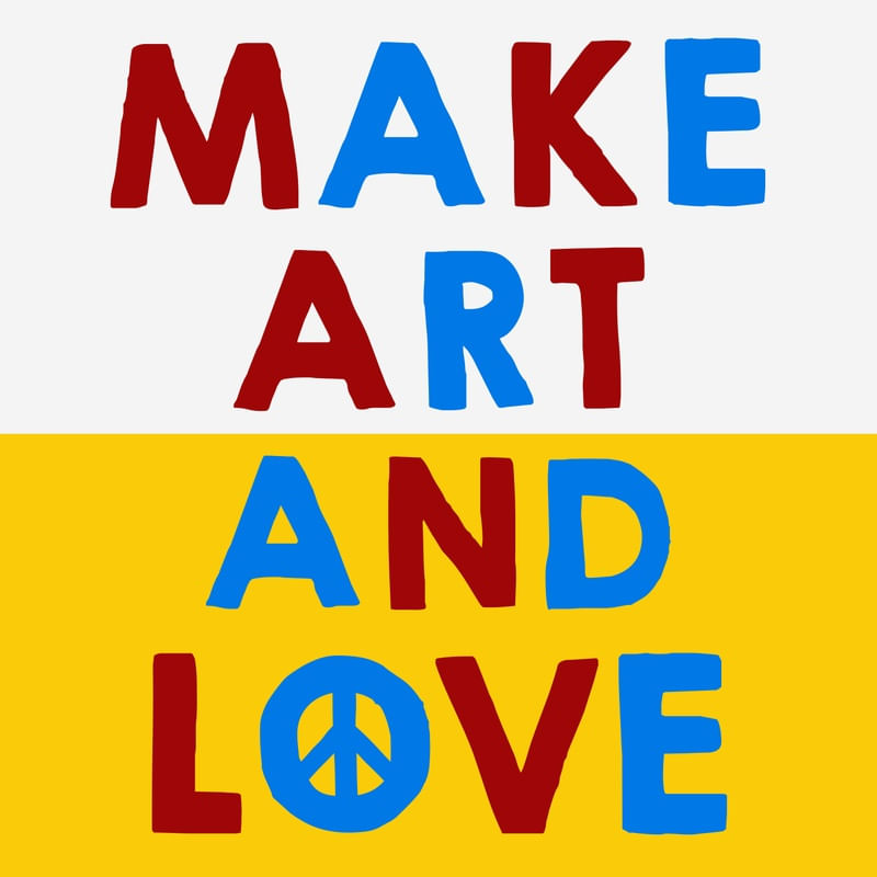 MAKE ART AND LOVE