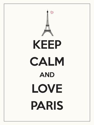 KEEP CALM AND LOVE PARIS