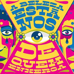 A BELEZA ESTÁ NOS OLHOS DE QUEM VÊ