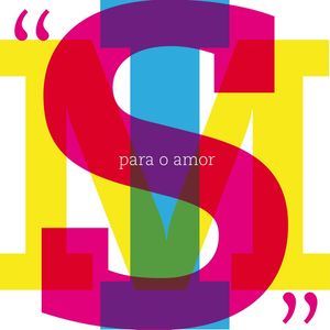 SIM PARA O AMOR