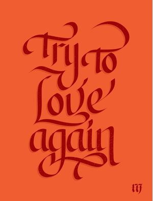 TRY TO LOVE AGAIN