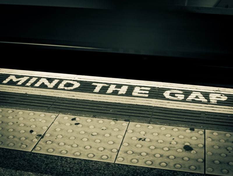 MIND THE GAP