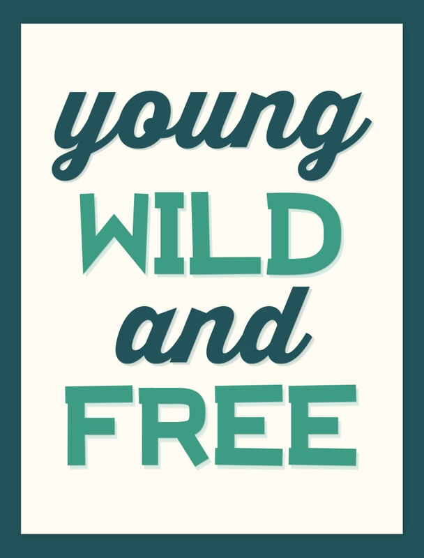 YOUNG WILD AND FREE