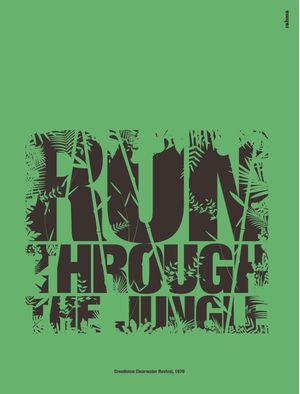 RUN THROUGH THE JUNGLE
