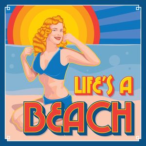 LIFE IS A BEACH RETRO