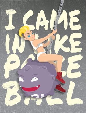 I CAME IN LIKE A POKEBALL