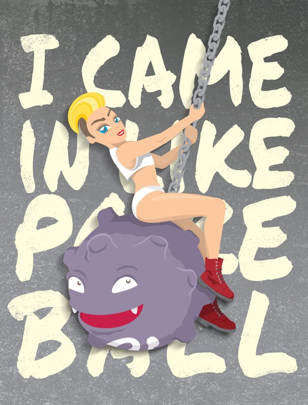 I CAME IN LIKE A POKEBALL