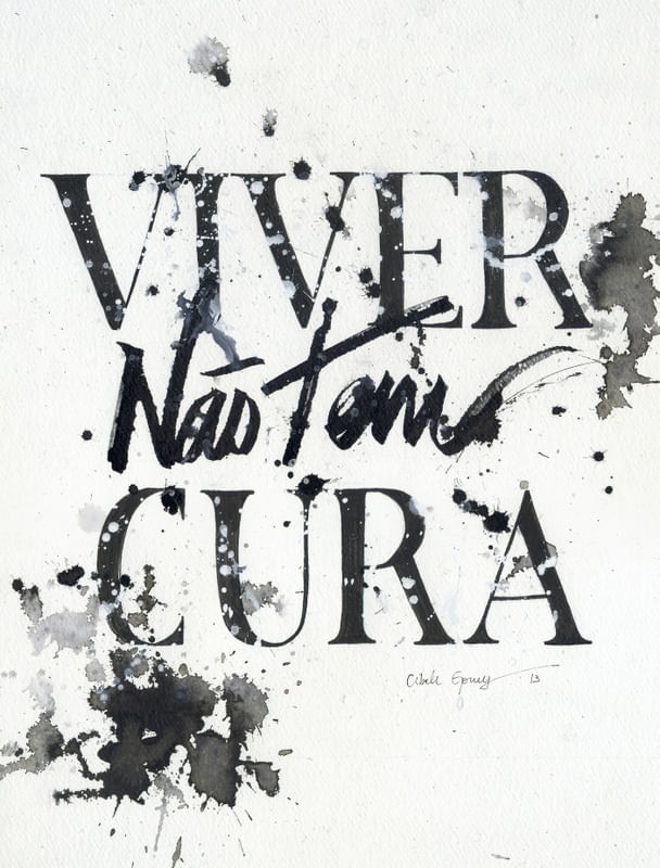 VIVER NÃO TEM CURA