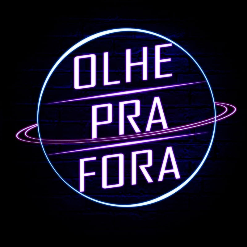 OLHE PRA FORA
