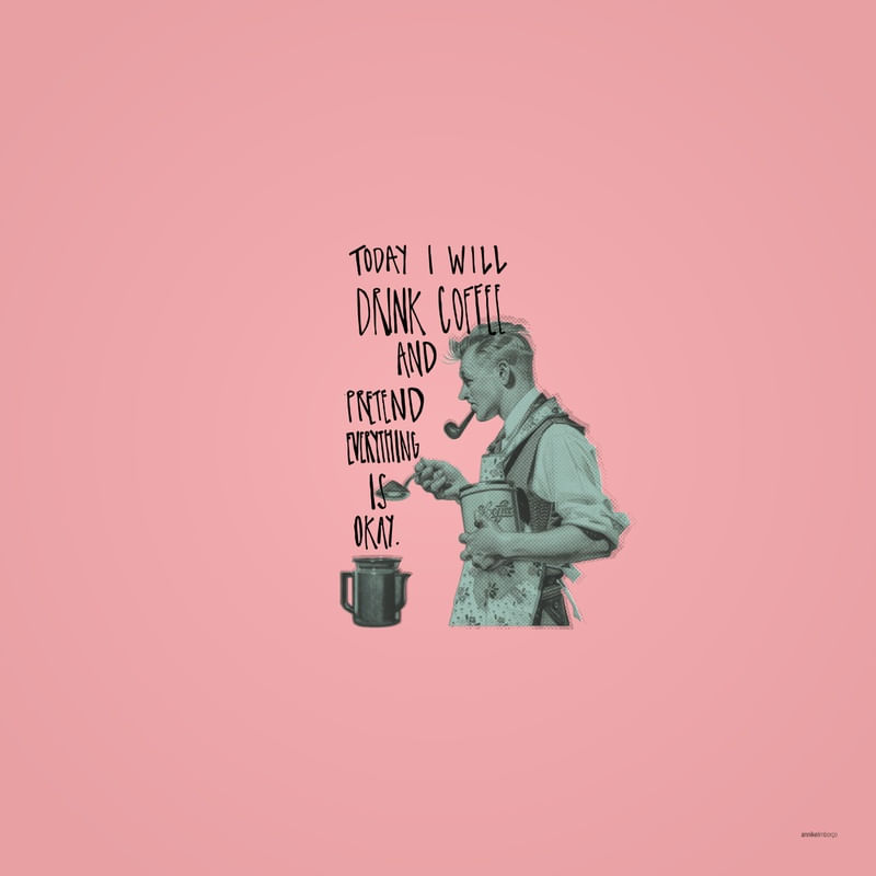 DRINK COFFEE ROSÉ