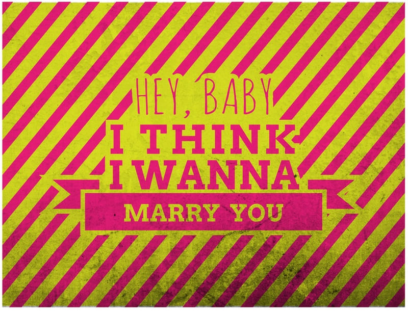 I WANNA MARRY YOU