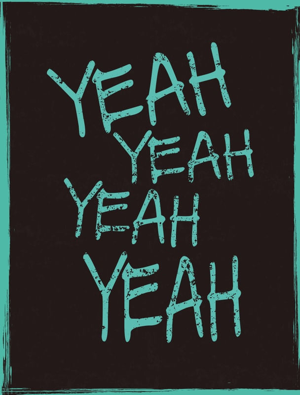 YEAH YEAH YEAH