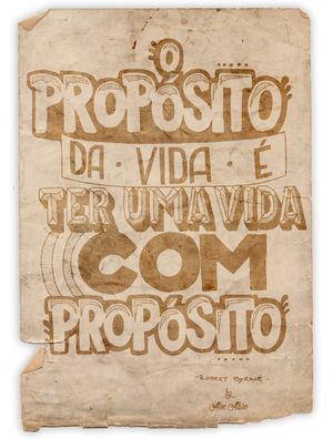 O PROPÓSITO DA VIDA É TER