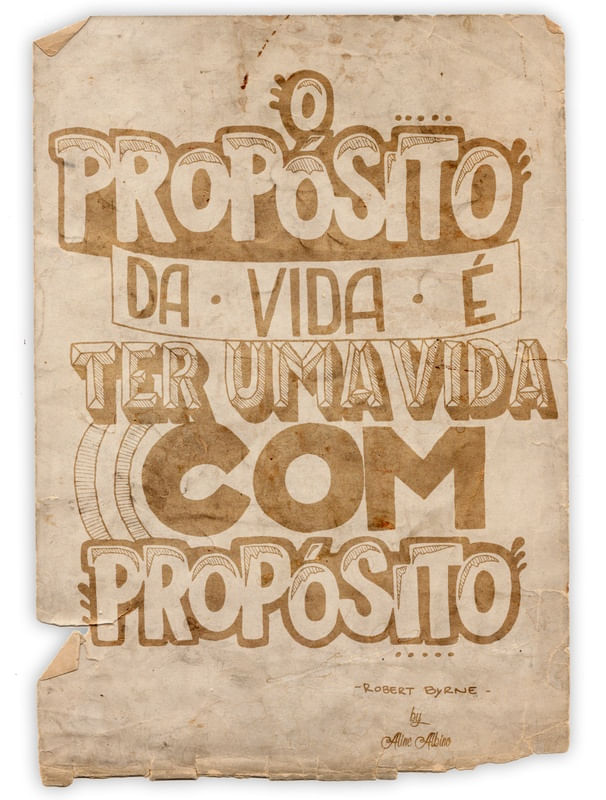 O PROPÓSITO DA VIDA É TER
