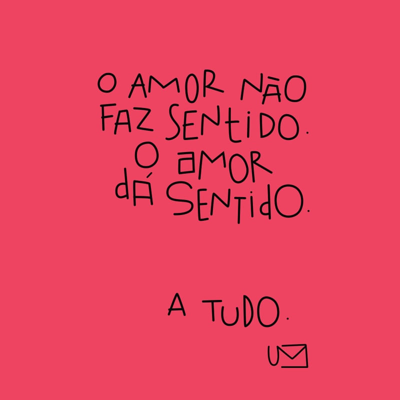 O AMOR DÁ SENTIDO