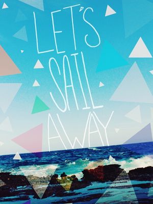 SAIL AWAY SEA