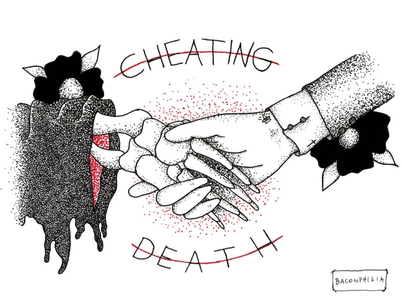 CHEATING DEATH