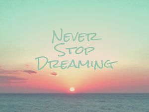 TYPOGRAPHY NEVER STOP DREAMING