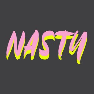 NASTY