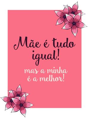 MÃE É TUDO IGUAL